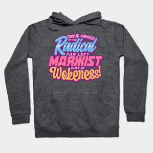 Radical Far Left Marxist Cult of Wokeness - original - dark Hoodie